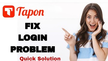 How To Fix And Solve Login Problem On Tapon App | Easy Fix