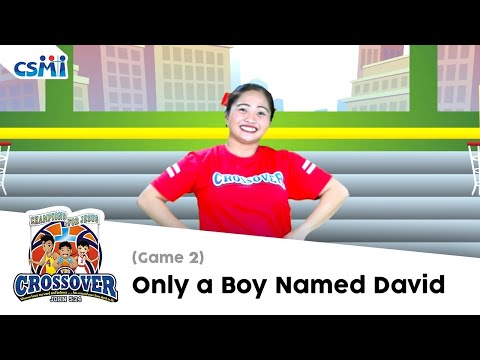 VBS Crossover Action Song: Only a Boy Named David (Game 2)