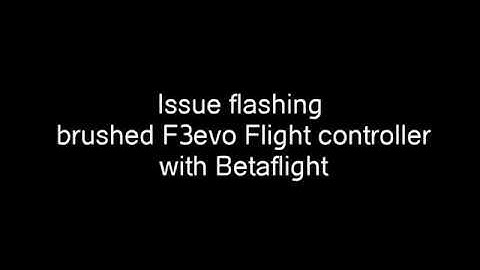 f3evo connect issue cleanflight, betaflight