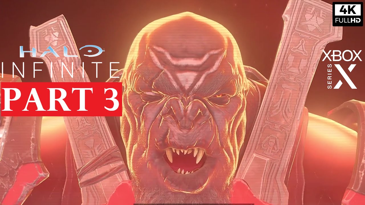 HALO INFINITE Gameplay Walkthrough Part 3 [4K 60FPS XBOX SERIES X] - No ...
