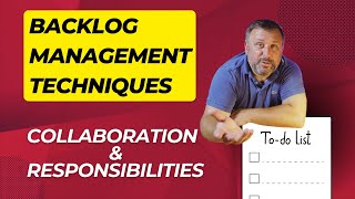 How to set RESPONSIBILITIES for effective BACKLOG MANAGEMENT