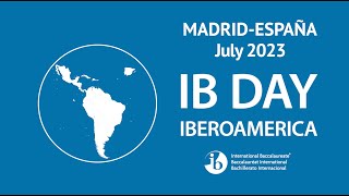 IB Day Madrid | July 2023