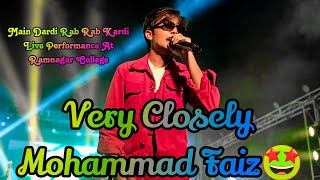 Main Dardi Rab Rab Kardi Song | Mohammad Faiz 🤩 Live Performance At Ramnagar College #viral #college