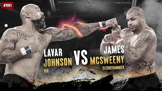 27 Sec Ko Lavar Big Johnson Vs James The Sledgehammer Mcsweeney - Full Fight Vbk1