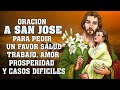 Oracion a SAN JOSE para pedir un favor salud,trabajo,amor, prosperidad y casos dificiles, imposibles