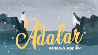 Vedad & Rapluvi - Adalar Resimi