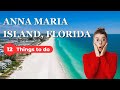 Best things to do in anna maria island florida