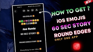 iOS 16 Emojis + Repost Story Round Edges + 60 Sec Story On Android | iOS Instagram
