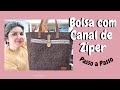BOLSA COM CANAL DE ZÍPER - PASSO A PASSO - Amanda Loren Ateliê Criativo