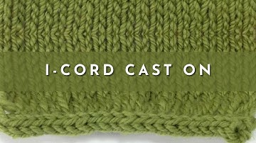 How to Knit the I-Cord Cast On | Knitting Stitch Pattern | English Style