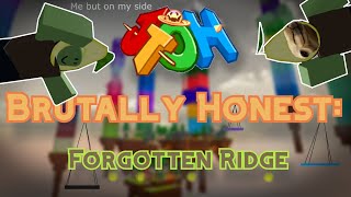 Forgotten Ridge | JToH: Brutally Honest (Ep 3)
