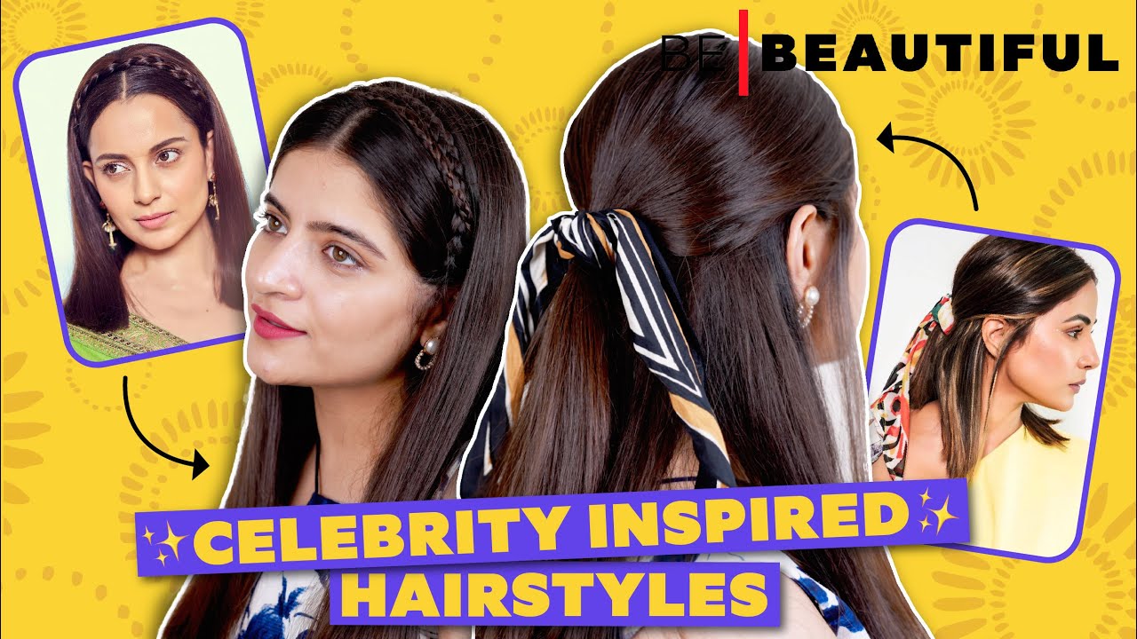 BOLLYWOOD Celebrity Inspired Hairstyles | Easy Hairstyles For All Hair Lengths | Be Beautiful