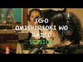 IGO OMISHIRIOKI WO RADIO SESSION vol.27 ft. sugarbeans