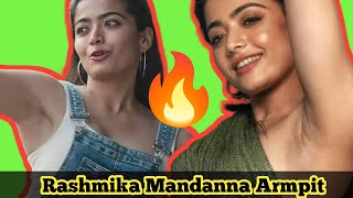 Rashmika Mandanna Armpit Compilation