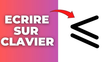 Comment Taper Le Signe Supérieur Ou Egal Sur Le Clavier