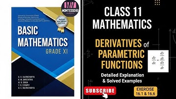 Derivatives of Parametric Functions | Class 11 Basic Mathematics | Exercise 16.1 Solution 🔥