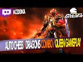 DOTA AUTO CHESS - DRAGONS COMBO / QUEEN GAMEPLAY