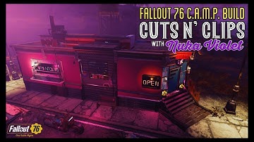 Fallout 76 C.A.M.P Build (Cuts N Clips) Custom World- Merged Camp with @NukaViolet