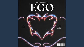 EGO (eskisi gibi olamaz)