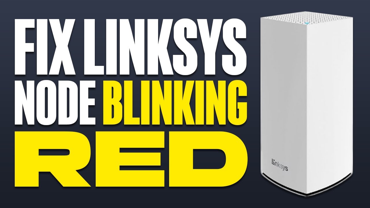 Linksys Blinking Red