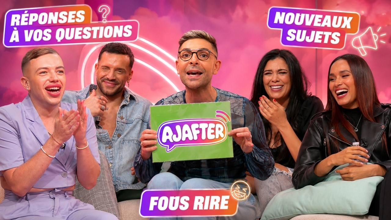 AJAFTER4 - Les Cinquante all star éclaté, Solène & Vivian, Chelsea JLC, Les influs quittent Dubaï