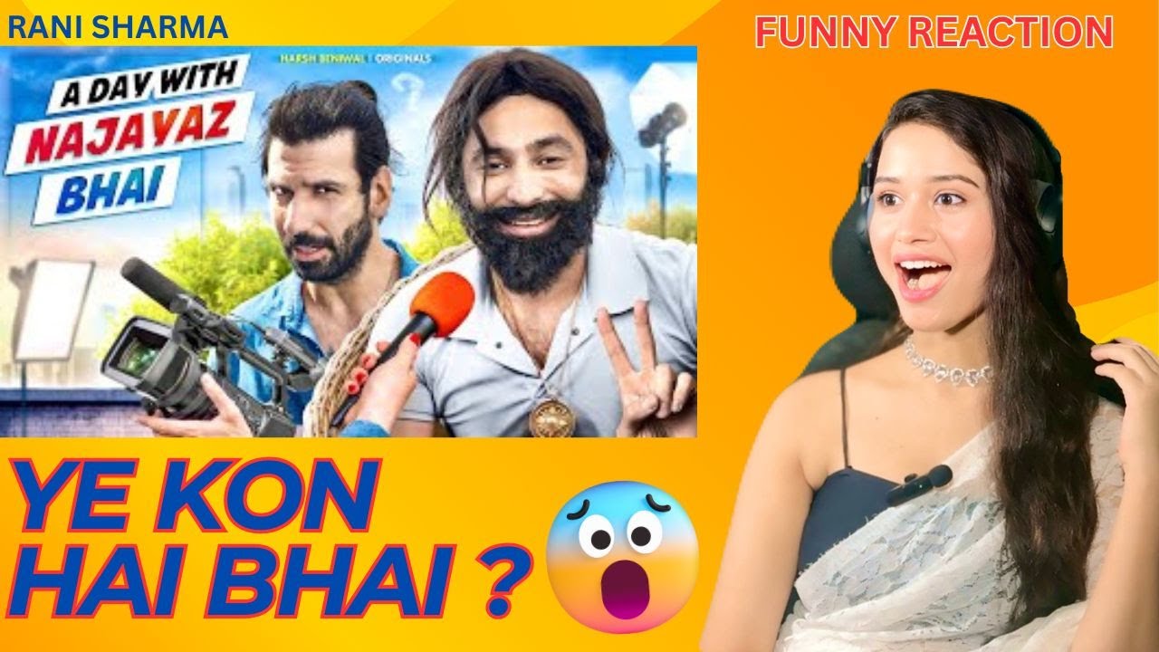 A Day With Najayaz Bhai Reaction 😂 | Harsh Beniwal Roasts Purab Jha | Comedy Blast 🔥 | Rani Sharma