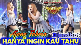 Download Lagu Ajeng Febria - Hanya Ingin Kau Tahu - The Pangestu | Dangdut Koplo Jaranan Gayeng MP3