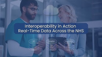 From Data to Decisions – NHS Interoperability with Cellma #interoperability  #healthcaresoftware