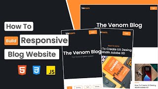 How to Create a Blog Website using HTML & CSS | Responsive Web Design Tutorial