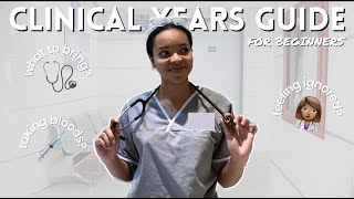 CLINICAL YEARS GUIDE for beginners - what to bring, what to do, what mindset should you have?