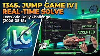 LeetCode Daily | Jump Game IV | Real Time Solved