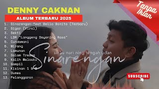 Denny Caknan - Sinarengan | Full Album Terbaru 2025 Update