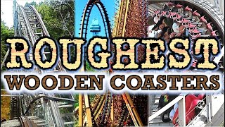 The ROUGHEST Wooden Coasters I've Experienced 
