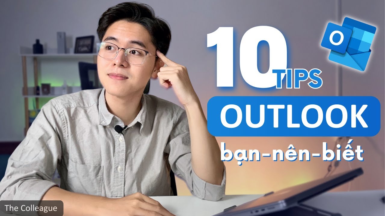 10 Tính Năng OUTLOOK mà 90% Người Đi Làm KHÔNG BIẾT - Hướng dẫn Cách Sử dụng Outlook