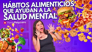 Hábitos ALIMENTICIOS que ayudan a la SALUD MENTAL by Fanny Psiquiatra 6,780 views 3 weeks ago 17 minutes