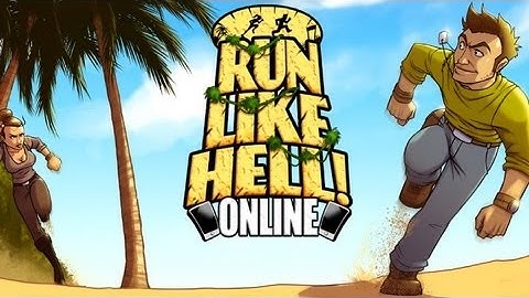 Run Like Hell! ONLINE Android GamePlay (HD) [Game For Kids]