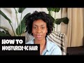 Moisturizing 4c hair: 3 Looks under 5 mins