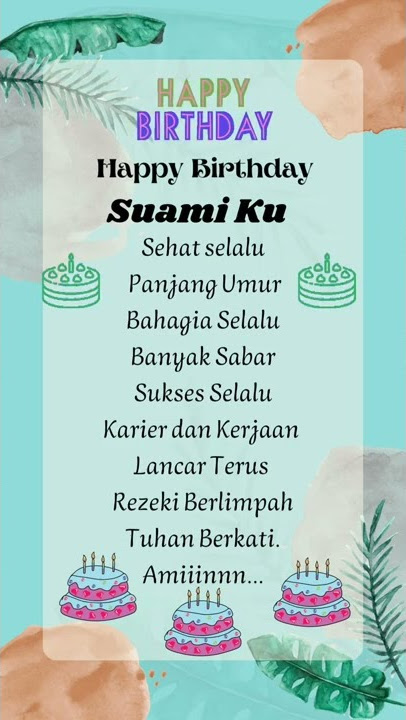 Happy Birthday Suamiku, Ucapan Selamat Ulang Tahun Suamiku #suami #happybirthday tidak ada musik