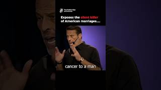 Exposes the silent killer of American marriages? @TonyRobbinsLive #tonyrobbins #mensmentalhealth