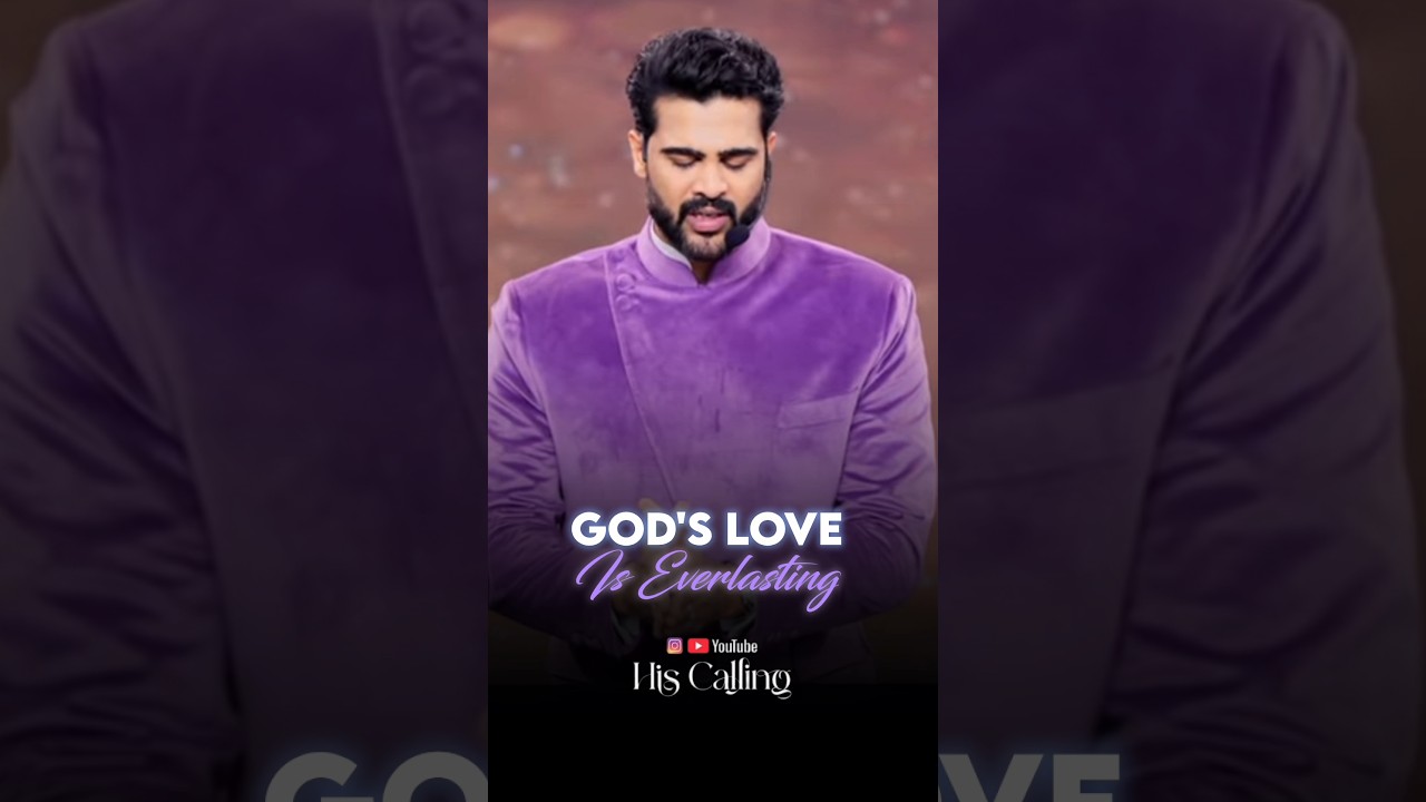 God's Love is Evarlasting | Short Message | Raj Prakash Paul | Jessy Paul | His Calling