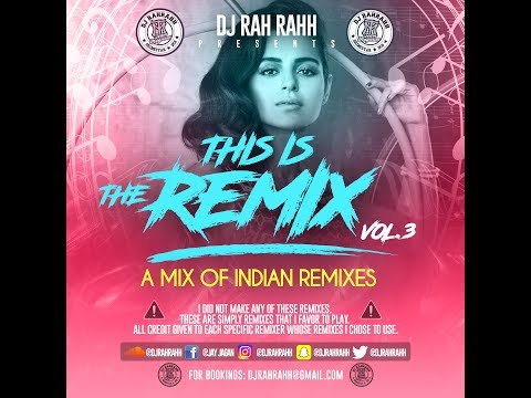 DJ RaH RahH - This is the Remix Vol. 3