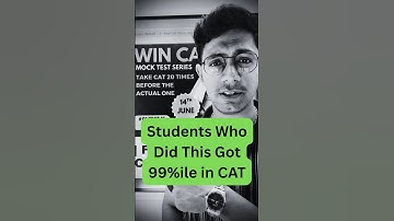 They Did This and Cracked CAT with 99%ile | You Should Too!