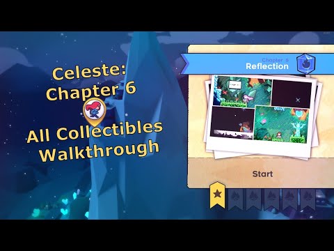 Celeste Guide: Chapter 6 All Collectibles