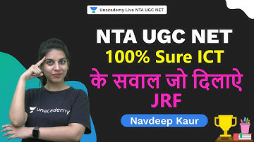100 percent sure MCQs for ICT| Navdeep Kaur | NTA UGC NET | Unacademy Live