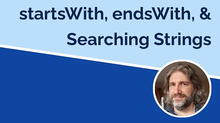 startsWith, endsWith, and Finding Strings