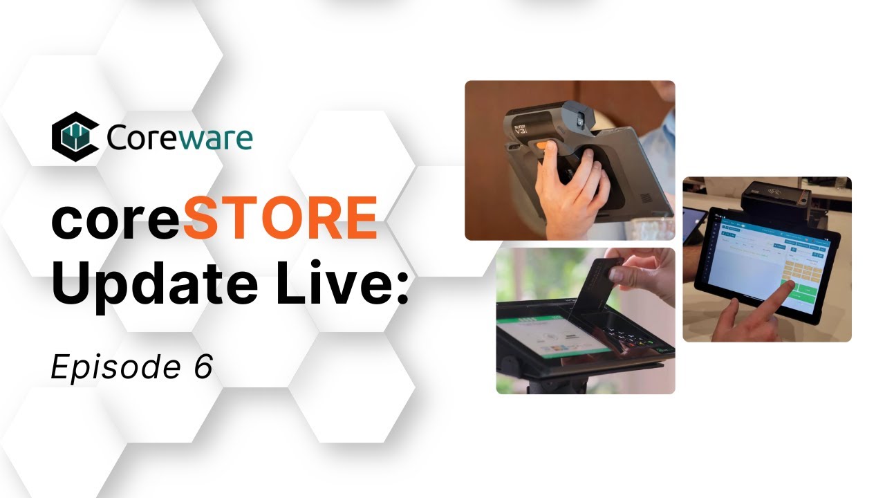 coreSTORE Update Live - Episode 6 - YouTube