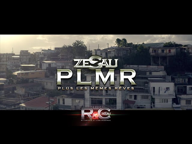 Zesau - PLMR Plus les mêmes rêves (Clip Officiel ) R&C disponible