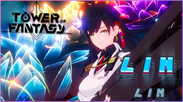 Tower of Fantasy: Lin SSR New Character Gameplay