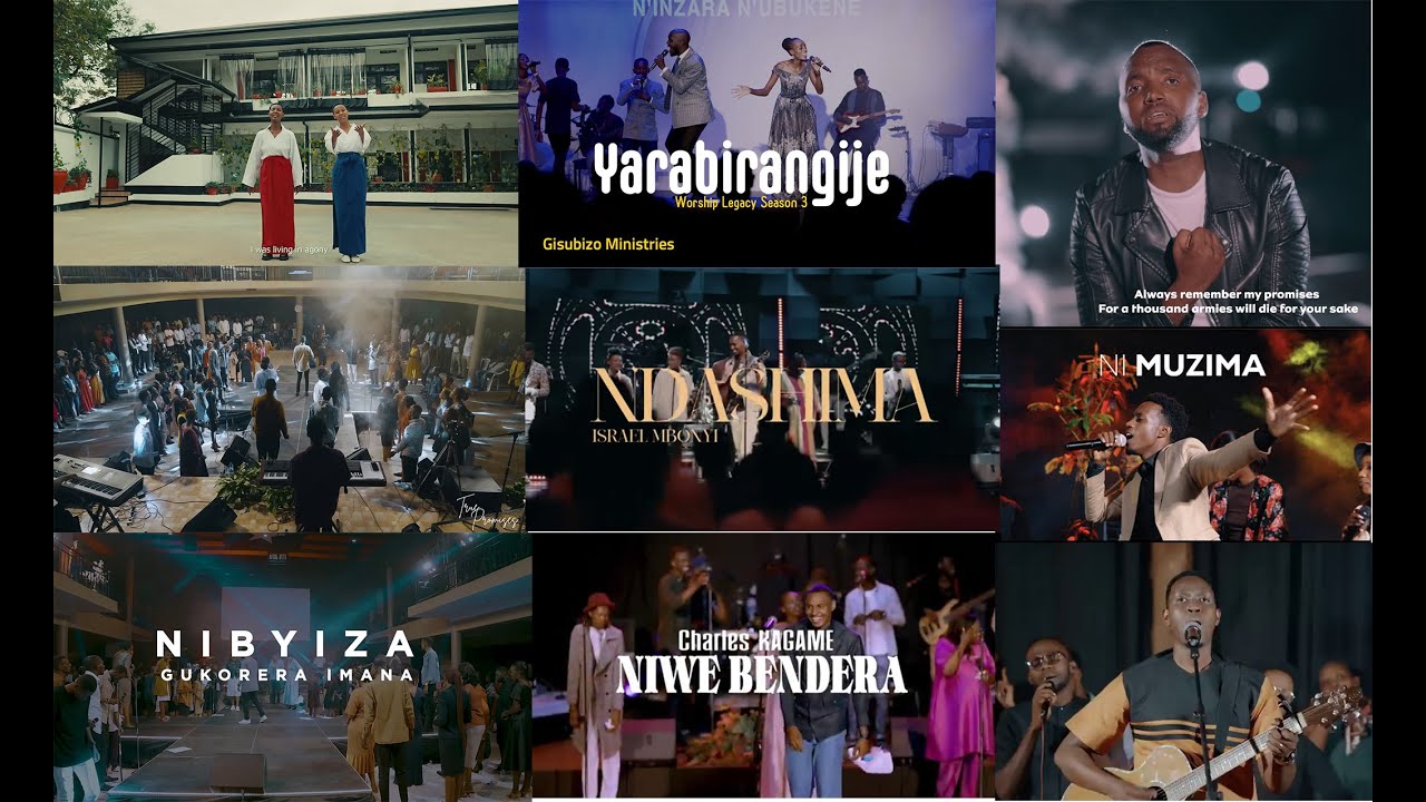 Indirimbo zikunzwe zo kuramya no guhimbaza Imana mu Rwanda 2023 - YouTube