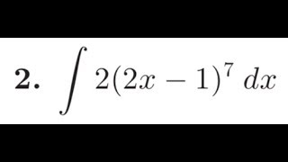 integrate 2(2x - 1)^7 dx